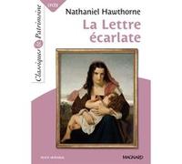 La Lettre écarlate - Classiques et Patrimoine Candice Zolynski (Commentaire), Nathaniel Hawthorne (Auteur), Marie Canavaggia (Traduction)