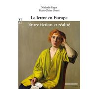 La Lettre en Europe Entre fiction et réalité - Nathalie Fagot - Complicites Eds - broché - Essai
