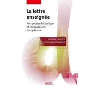 La lettre enseignée : Perspective historique et comparaison européenne – ELLUG