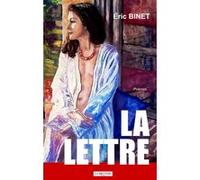 La lettre Eric Binet (Auteur)