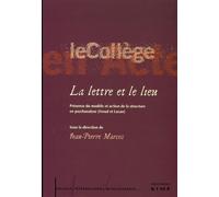 La Lettre et le Lieu Présence du modèle et action de la structure - Jean-Pierre Marcos - Kime - broché - Essai