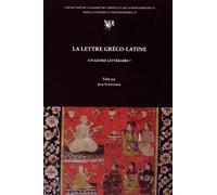 La Lettre Gréco-Latine, Un Genre Littéraire ?
