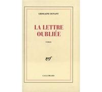 La Lettre oubliée Ghislaine Dunant (Auteur)