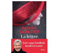 La lettre - Patrick Sabatier - Rocher Eds Du - broché - Roman