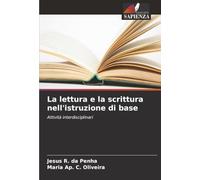 La lettura e la scrittura nell'istruzione di base: Attività interdisciplinari