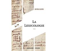 La lexicologie - 3e éd.