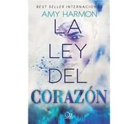 La Ley Del Corazón Harmon, Amy (Auteur)