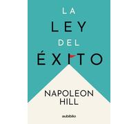 La ley del éxito (Aubiblio Clásicos) (Spanish Edition)