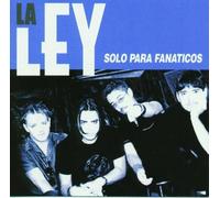 La Ley - Solo Para Fanaticos