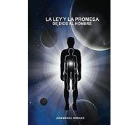 La Ley Y La Promesa De Dios Al Hombre