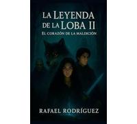 La leyenda de la loba 2