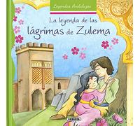 La leyenda de las lágrimas de Zulema