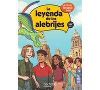 La leyenda de los alebrijes Cycle 4 >A2 - Livre élève ¡A mí me encanta leer! - Edition 2023 - Anthony Straub - Hachette Education - broché - Scolaire / Universitaire