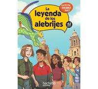 Straub – La leyenda de los alebrijes Cycle 4 A2 – ¡A mí me encanta leer! – Éd.2023, Livre élève