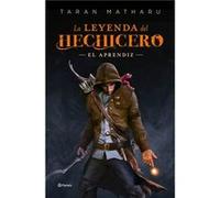 La Leyenda Del Hechicero. El Aprendiz - Matharu, Taran Matharu, Taran (Auteur)