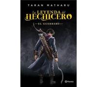 La Leyenda Del Hechicero. El Guerrero Taran Matharu (Auteur)