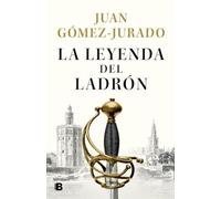 La leyenda del ladrón – Édition Ediciones B
