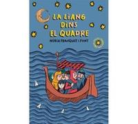 La Liang Dins El Quadre - [Livre en VO] Franquet, Nuria (Auteur)