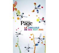 La libellule de ses huit ans