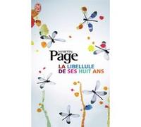 La libellule de ses huit ans Martin Page (Auteur)