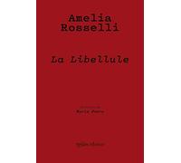 La Libellule: Panégyrique de la liberté