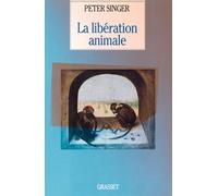 LA LIBERATION ANIMALE