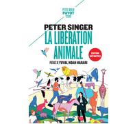 Peter Singer – La Libération animale – Édition définitive – Broché