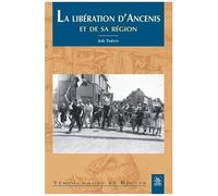 La Libération D'ancénis Et De Sa Région