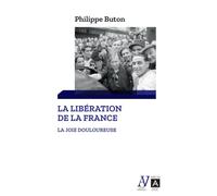 La libération de la France: La joie douloureuse