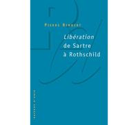 La Libération de Sartre à Rothschild - Pierre Rimbert - Raisons D'agir Eds - Poche - Essai
