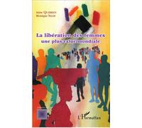 Monique Sélim, Anne Querrien – La libération des femmes : une plus-value mondiale – Broché