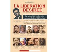 La Libération désirée tome 2 Massif central 1940, printemps 1945 - Manuel Rispal - Authrefois - broché - Récit