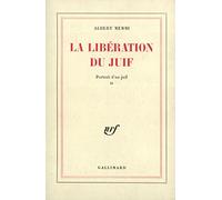 La libération du juif : portrait d'un juif, tome 2