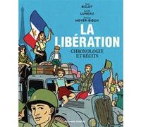 La Libération Jean Bulot (Auteur), Aurélie Luneau (Auteur), Jérôme Meyer-Bisch (Illustration)