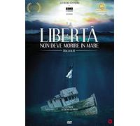 La Liberta' Non Deve Morire in Mare [Import]