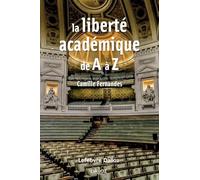 La liberté académique de A à Z