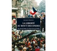 La liberté au bout des ondes Jacques Semelin (Auteur)