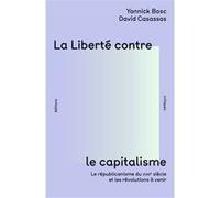 La liberté contre le capitalisme
