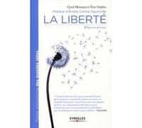 La liberté Cyril Morana (Auteur), Eric Oudin (Auteur)