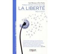 La liberté Cyril Morana (Auteur), Eric Oudin (Auteur)
