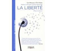 Cyril Morana, Eric Oudin – La liberté – d'Épicure à Sartre – Broché