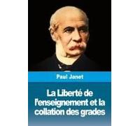 La Liberté De L'enseignement Et La Collation Des Grades