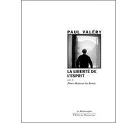 La liberté de l'esprit: Suivi de Notre destin et les lettres