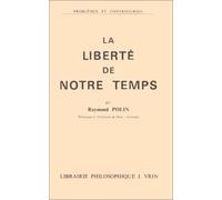 La Liberte de Notre Temps