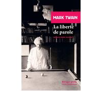 La liberté de parole - Mark Twain - Rivages - Poche - Roman