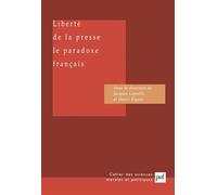 La liberté de presse Le paradoxe français - Henri Pigeat - Puf - broché - Etude