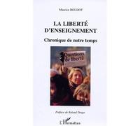 La liberté d'enseignement Chronique de notre temps - Maurice Boudot - L'harmattan - broché - Essai