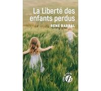 La Liberté des enfants perdus