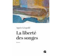 La liberté des songes