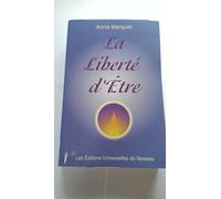 La liberté d'être ou la voie de la plénitude